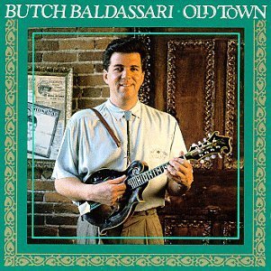 Butch Baldassari/Old Town
